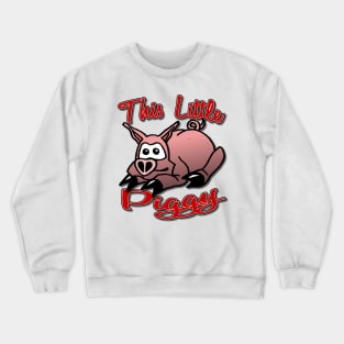 This Little Piggy Crewneck Sweatshirt